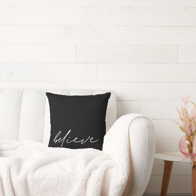 Believe Handwritten Script Minimalist Black Cushion (Couch)