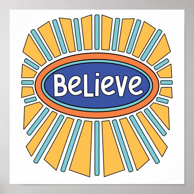 Believe - Have Faith   Poster (Front)