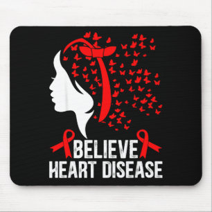 Believe Heart Disease Butterfly Heart Disease Awar Mouse Pad
