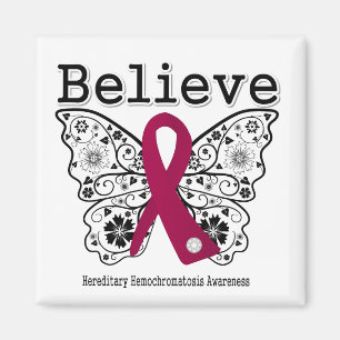 Believe Hereditary Hemochromatosis Magnet