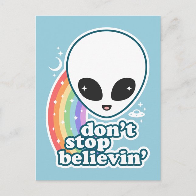 Believe in Aliens Postcard (Front)