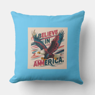Believe in America Patriotic Pillow" Cushion