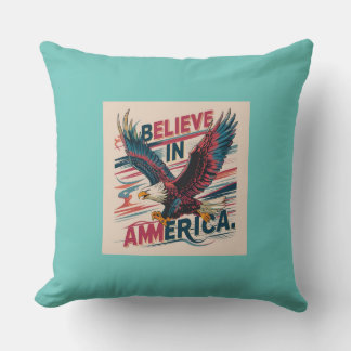 Believe in America Patriotic Pillow" Cushion