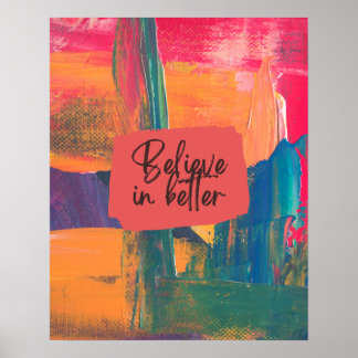 Believe in Better Poster