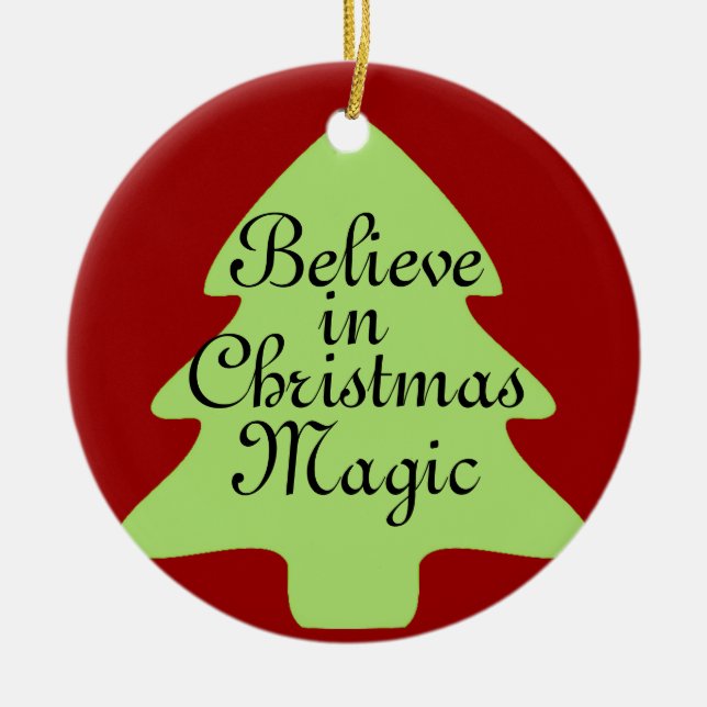Believe in Christmas Magic Ornament (Front)