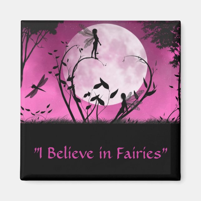 Believe In Fairies magnet (Front)