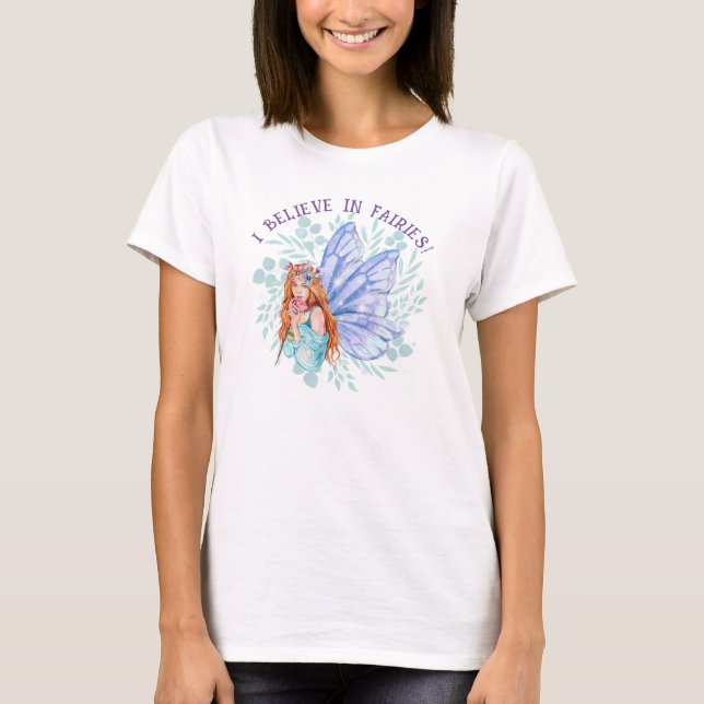 Believe in Fairies T-Shirt (Front)