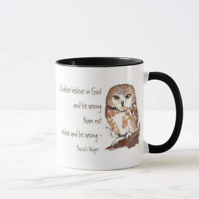 Believe in God, Pascal's Wager, Testimony Quote Mug (Right)