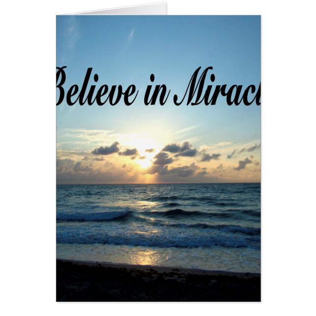 BELIEVE IN GOD'S MIRACLES (Front)