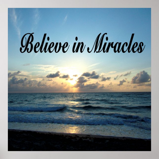BELIEVE IN GOD'S MIRACLES POSTER (Front)