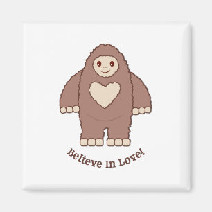 Believe In Love Bigfoot Magnet