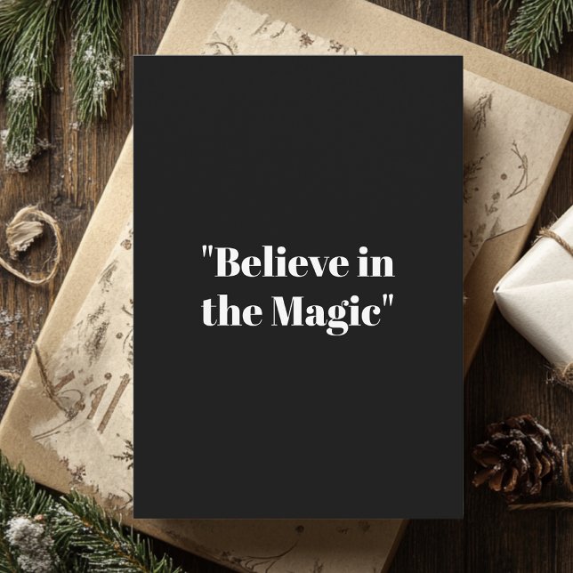 Believe in Magic Black and White Christmas  Invitation (Creator Uploaded)