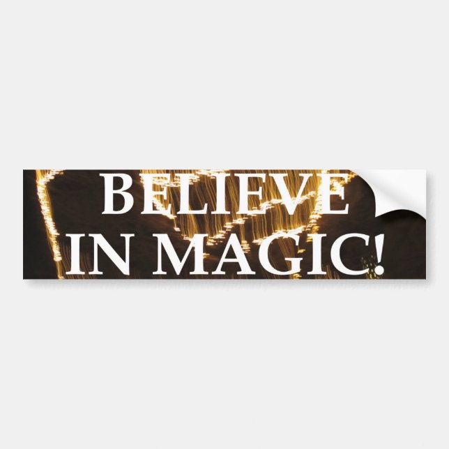 Believe In Magic Bumper Sticker (Front)