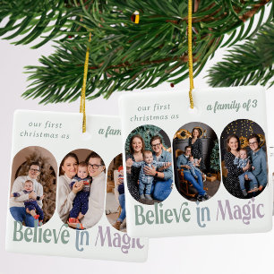 Believe in Magic First Christmas 6 Photo Any Colou Ceramic Ornament