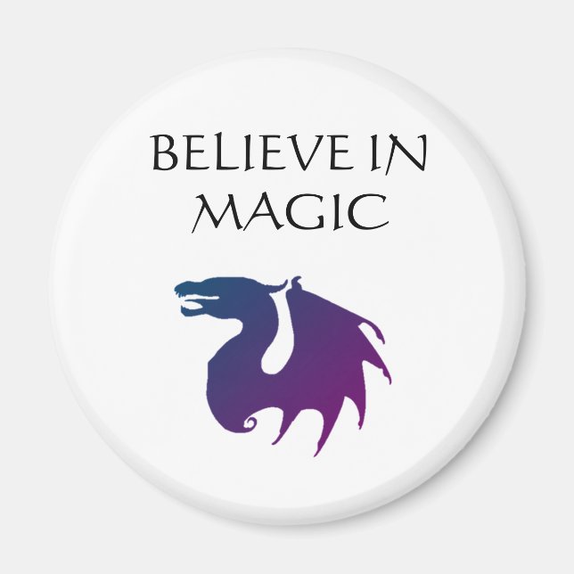 Believe in Magic Magnet (Front)