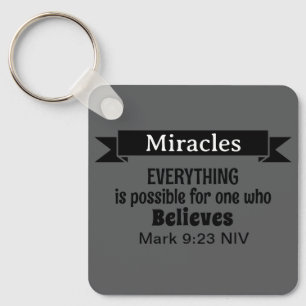 Believe in Miracles Bible Verse Grey Christian Key Ring