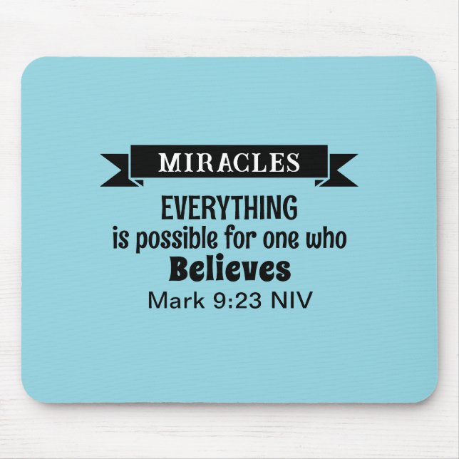 Believe in Miracles Bible Verse Light Blue Mouse Pad (Front)