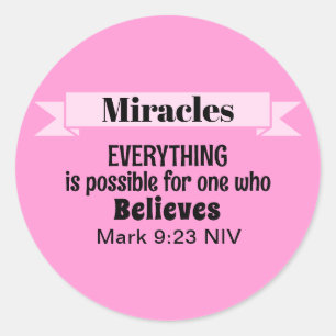 Believe in Miracles Bible Verse Pink Christian Classic Round Sticker
