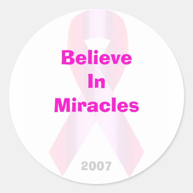 Believe In Miracles Sticker (Front)
