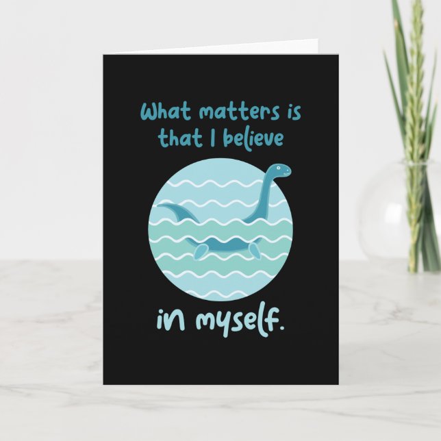 Believe In Myself Loch Ness Nessy Card (Front)