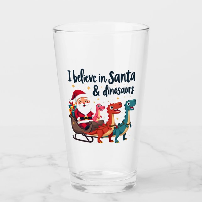 believe in Santa and dinosaurs (Santa riding dinos Glass (Front)