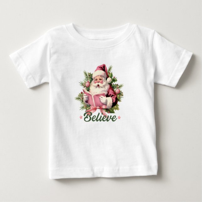 Believe in Santa Baby T-Shirt (Front)