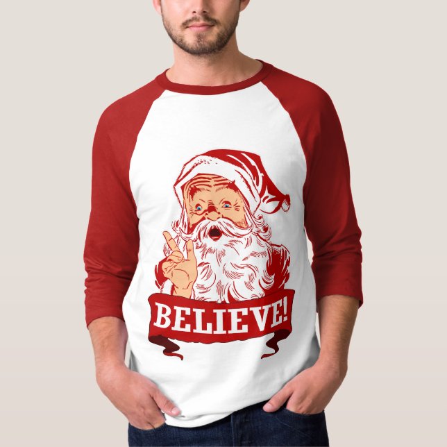Believe In Santa Claus T-Shirt (Front)