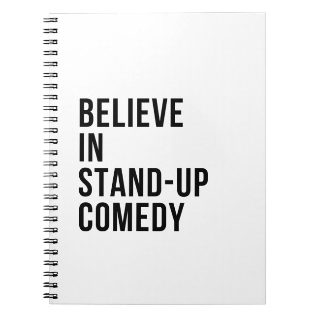 Believe in stand-up comedy notebook (Front)