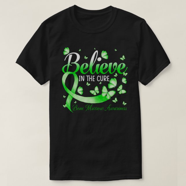 Believe In The Cure Bone Marrow Awareness Butterfl T-Shirt (Design Front)