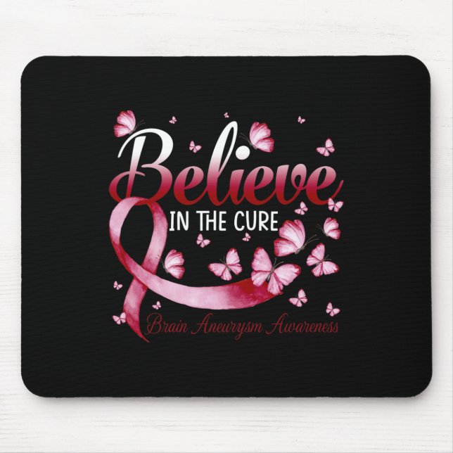 Believe In The Cure Brain Aneurysm Awareness Butte Mouse Pad (Front)