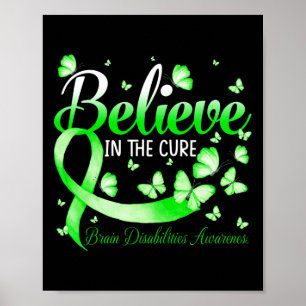 Believe In The Cure Brain Disabilities Awareness B Poster