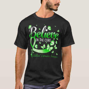 Believe In The Cure Childhood Depression Awareness T-Shirt