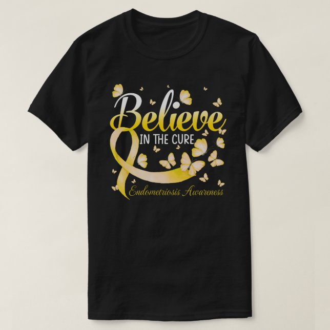 Believe In The Cure Endometriosis Awareness Butter T-Shirt (Design Front)
