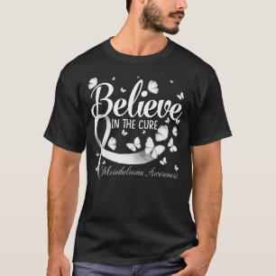 Believe In The Cure Mesothelioma Awareness Butterf T-Shirt