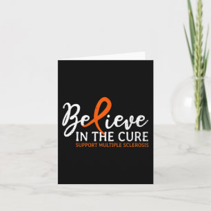 Believe In The Cure Ms Multiple Sclerosis Awarenes Card
