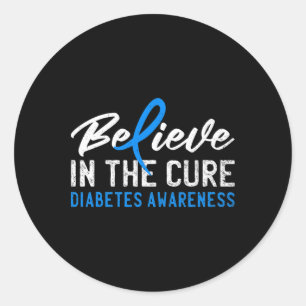 Believe In The Cure T1d Type 1 Diabetes Awareness  Classic Round Sticker