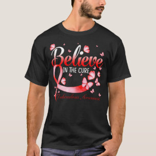 Believe In The Cure Tuberculosis Awareness Butterf T-Shirt