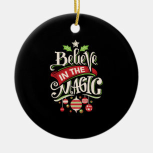 believe in the magic christmas ceramic ornament