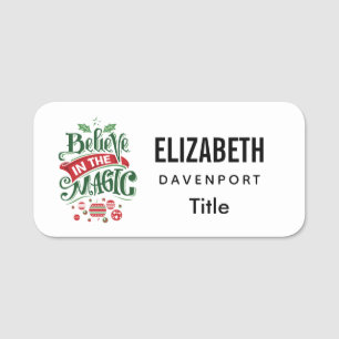 Believe in the Magic Christmas Typography Name Tag