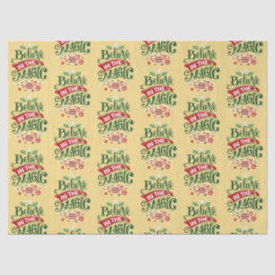 Believe in the Magic Christmas Typography Tissue Paper