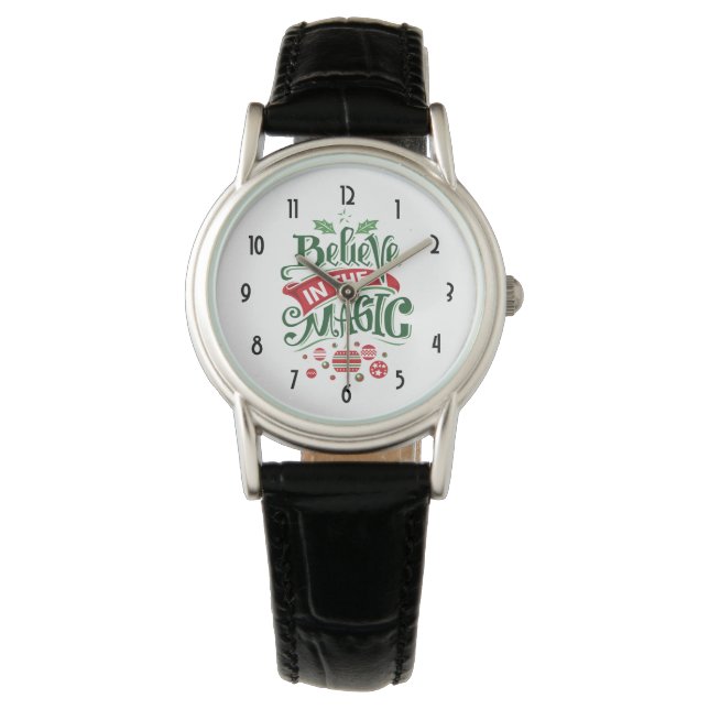 Believe in the Magic Christmas Typography Watch (Front)