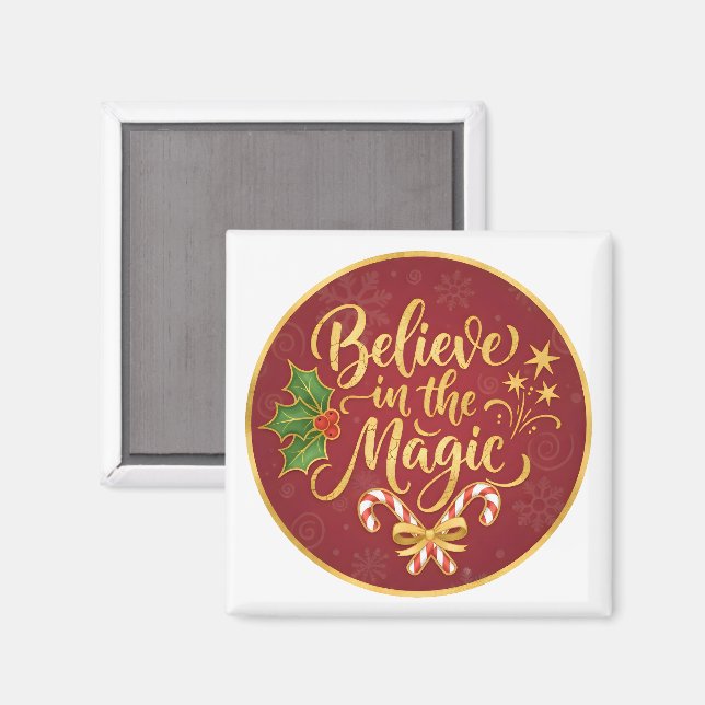 Believe in the Magic Magnet (Front/Back)