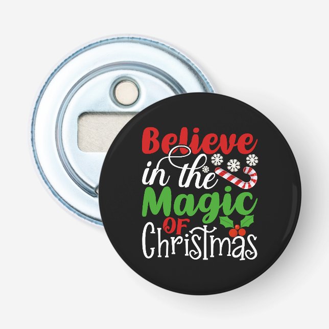 Believe in The Magic Of Christmas-81529 Bottle Opener (Front)
