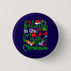 Believe In The Magic Of Christmas-82307 3 Cm Round Badge