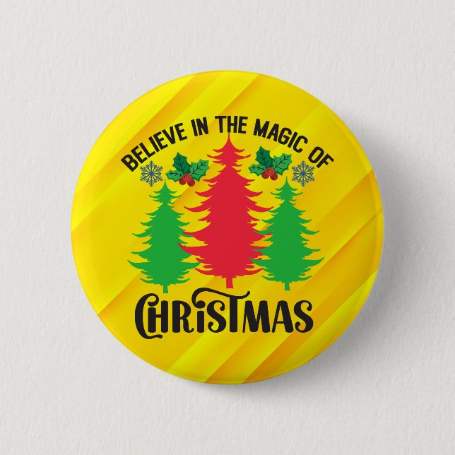 Believe in The Magic Of Christmas-82309 6 Cm Round Badge (Front)