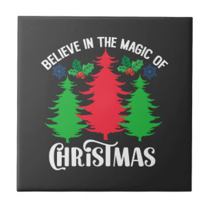 Believe in The Magic Of Christmas-82309 Ceramic Tile