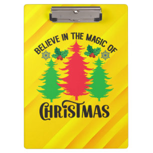 Believe in The Magic Of Christmas-82309 Clipboard