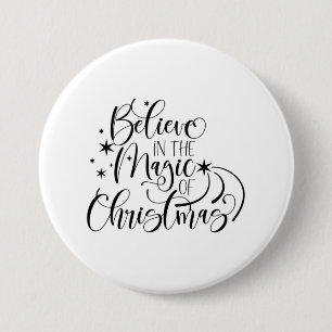 Believe In The Magic Of Christmas - Calligraphy 7.5 Cm Round Badge