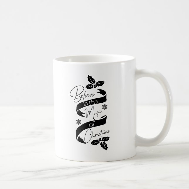 Believe in the Magic of Christmas Christmas Mug (Right)