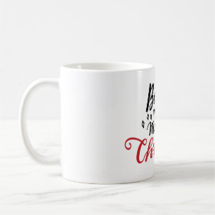 Believe in the Magic of Christmas Coffee Mug